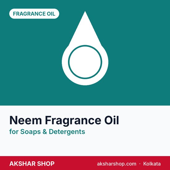 Neem Fragrance Oil for Soaps & Detergents