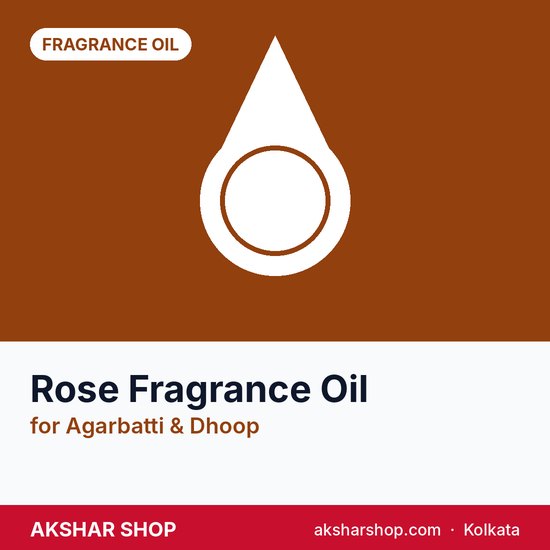 Rose Fragrance Oil for Agarbatti & Dhoop